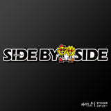 一路有伴 SIDE BY SIDE 日日兄弟 車貼