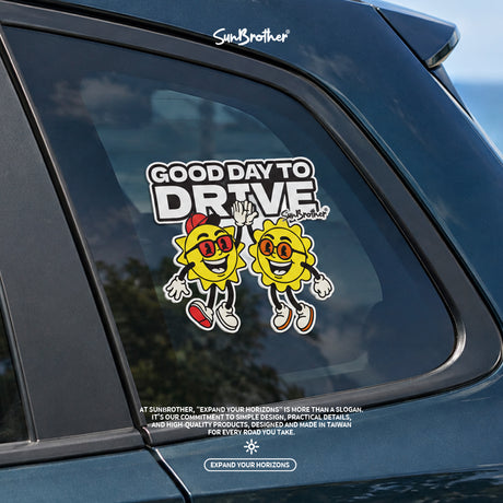 好天出發 GOOD DAY TO DRIVE 日日兄弟 車貼 實貼情境