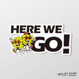 走！衝一波 HERE WE GO! 日日兄弟 車貼