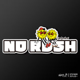 慢慢來 NO RUSH 日日兄弟 車貼